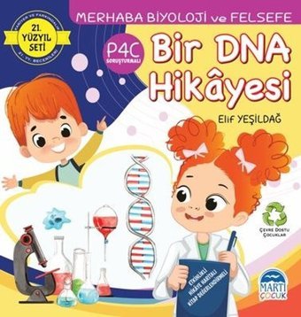 Merhaba Biyoloji ve Felsefe Bir DNA Hikayesi - 21.Yüzyıl Seti Elif Yeşildağ Martı Yayınları