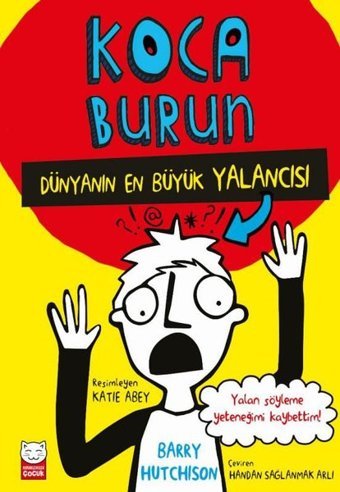 Koca Burun - Dünyanın En Büyük Yalancısı Barry Hutchison Kırmızı Kedi