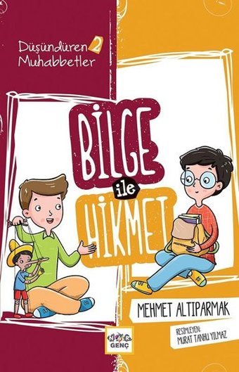 Bilge ile Hikmet 2: Düşündüren Muhabbetler Mehmet Altıparmak Nar Genç