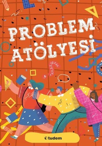 Problem Atölyesi Kolektif Tudem Yayınları