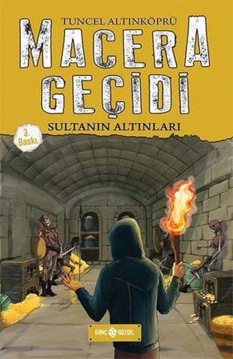Macera Geçidi - Sultanın Altınları Tuncel Altınköprü Genç Hayat