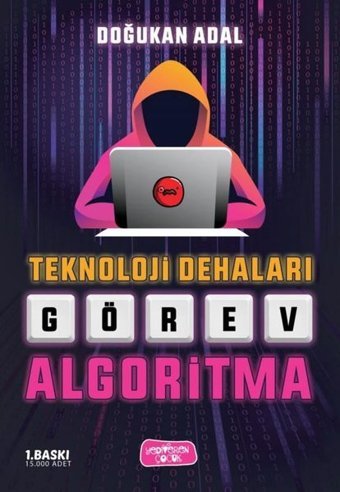 Teknoloji Dehaları - Görev Algoritma Doğukan Adal Yediveren Çocuk