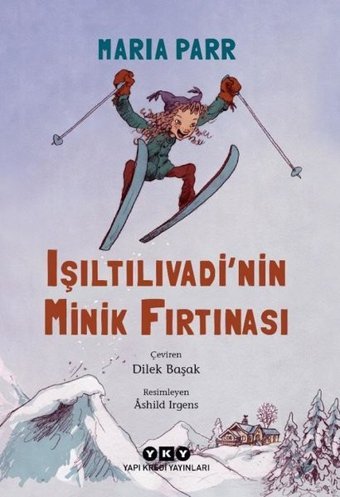 Işıltılıvadi'nin Minik Fırtınası Maria Parr Yapı Kredi Yayınları