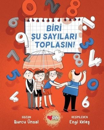 Biri Şu Sayıları Toplasın Burcu Ünsal Can Çocuk Yayınları