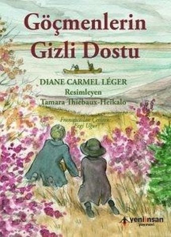 Göçmenlerin Gizli Dostu Diane Carmel Leger Yeni İnsan Yayınevi