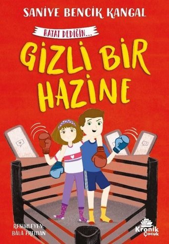 Gizli Bir Hazine - Hayat Dediğin 3 Saniye Bencik Kangal Kronik Kitap