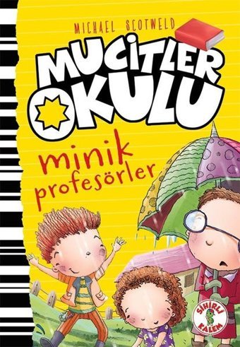 Mucitler Okulu-Minik Profesörler Michael Scotweld Sihirli Kalem