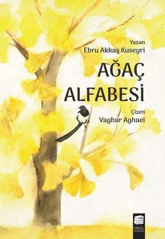 Ağaç Alfabesi Ebru Akkaş Final Kültür Sanat Yayınları