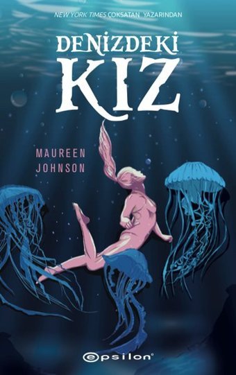 Denizdeki Kız Maureen Johnson Epsilon Yayınevi