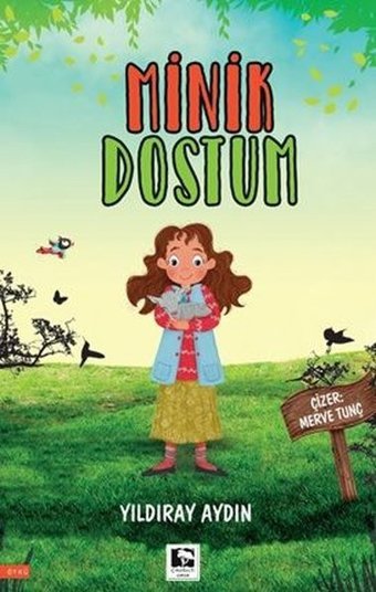 Minik Dostum Yıldıray Aydın Çınaraltı Yayınları