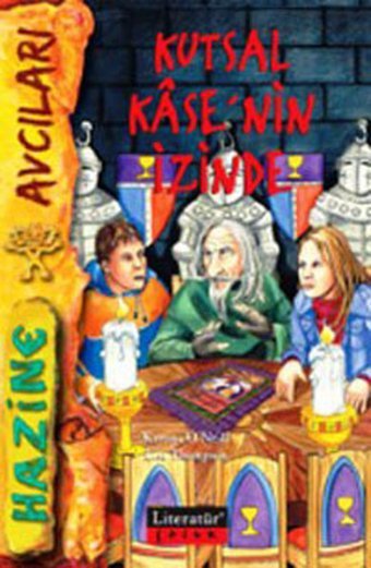 Kutsal Kase'nin İzinde Catherine O'Neill Grace Literatür Çocuk
