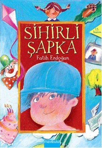 Sihirli Şapka Fatih Erdoğan Mavi Bulut Yayıncılık