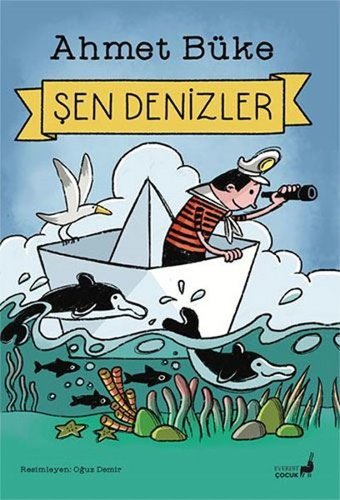Şen Denizler Ahmet Büke Everest Yayınları