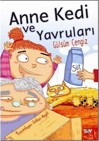 Anne Kedi ve Yavruları Gülsüm Cengiz Say Çocuk