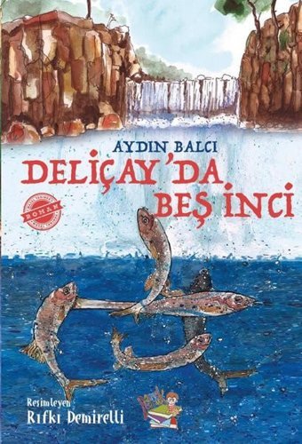 Deliçay'da Beş İnci Aydın Balcı Parmak Çocuk