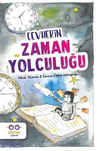 Cevher'in Zaman Yolculuğu Emine Esma Albayrak Cezve Çocuk