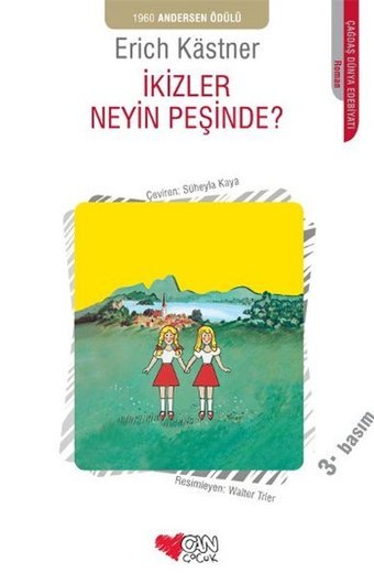 İkizler Neyin Peşinde? Erich Kastner Can Çocuk Yayınları