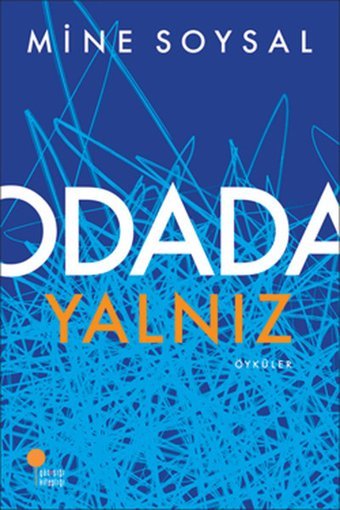 Odada Yalnız Mine Soysal Günışığı Kitaplığı