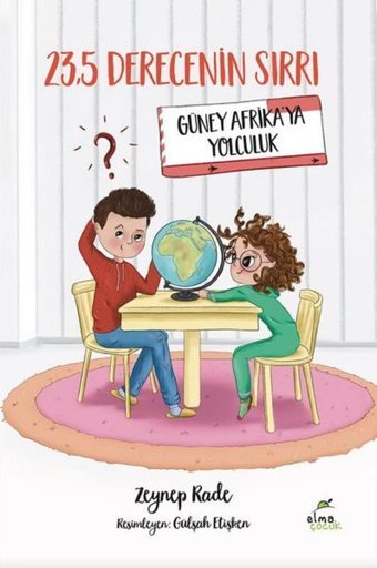 235 Derecenin Sırrı - Güney Afrika'ya Yolculuk Zeynep Rade Elma Yayınevi