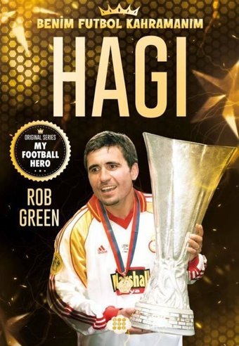 Hagi - Benim Futbol Kahramanım Rob Green Dokuz Yayınları