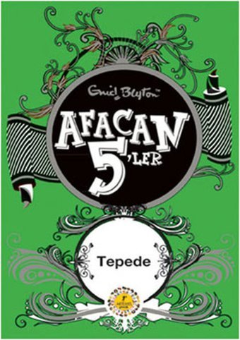Afacan 5'ler Tepede Enid Blyton Artemis Yayınları