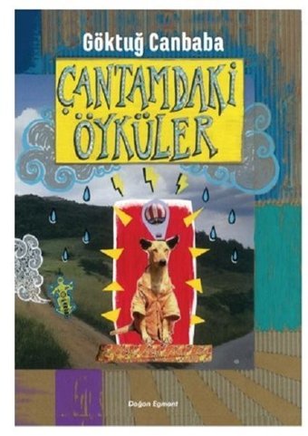 Çantamdaki Öyküler Göktuğ Canbaba Doğan ve Egmont Yayıncılık