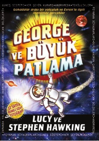 George ve Büyük Patlama 3 Lucy Hawking Doğan ve Egmont Yayıncılık