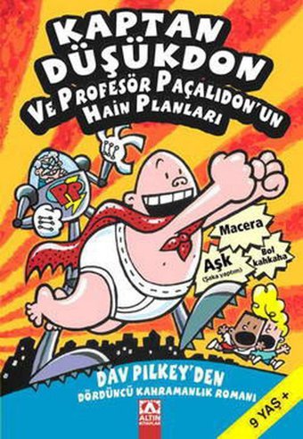 Kaptan Düşükdon ve Profesör Paçalıdon'un Hain Planları Dav Pilkey Altın Kitaplar