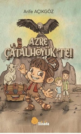 Azre Çatalhöyük'te! Arife Açıkgöz Sinada Çocuk
