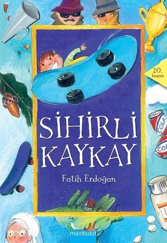 Sihirli Kaykay Fatih Erdoğan Mavi Bulut Yayıncılık