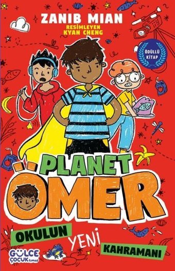 Okulun Yeni Kahramanı - Planet Ömer 4 Zanib Mian Gülce Çocuk