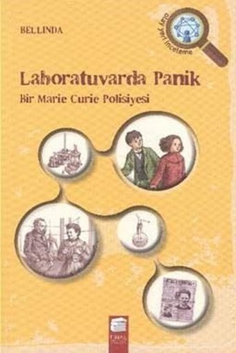 Laboratuvarda Panik-Bir Marie Curie Polisiyesi Bellinda Final Kültür Sanat Yayınları