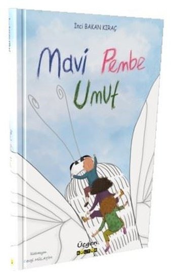 Mavi Pembe Umut İnci Bakan Kıraç Üçgen Kültür