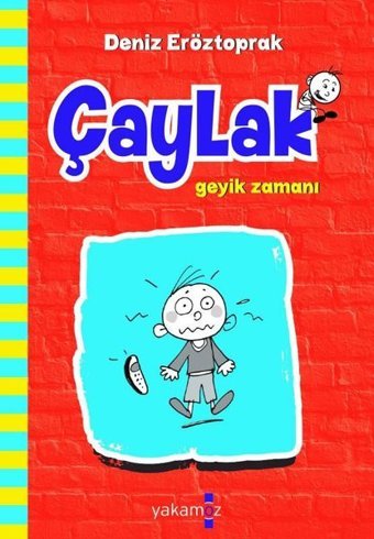 Çaylak - Geyik Zamanı Deniz Eröztoprak Yakamoz Yayınları