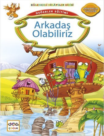 Değerler Eğitimi - Arkadaş Olabiliriz Kemal Seyyit Nar Çocuk