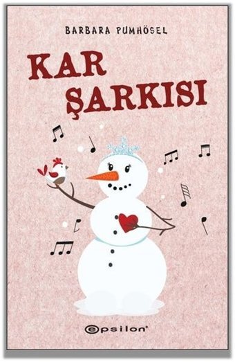 Kar Şarkısı Barbara Pumhösel Epsilon Yayınevi