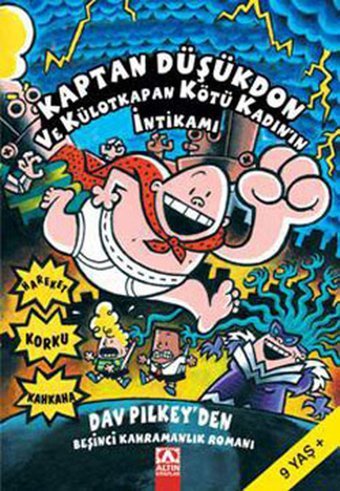Kaptan Düşükdon ve Külotkapan Kötü Kadın'ın İntikamı Dav Pilkey Altın Kitaplar