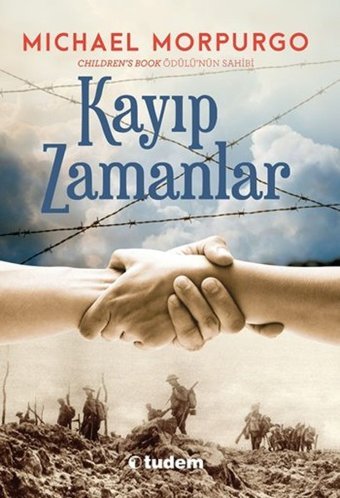 Kayıp Zamanlar Michael Morpurgo Tudem Yayınları