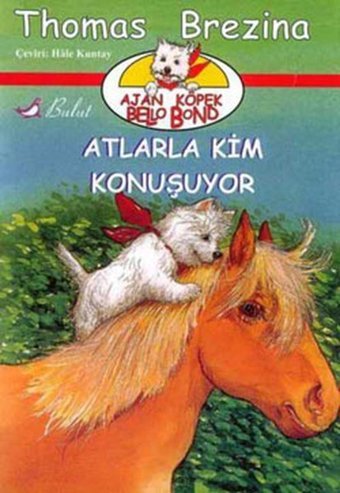 Atlarla Kim Konuşuyor Thomas Brezina Bulut Yayınları
