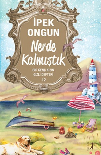 Nerde Kalmıştık İpek Ongun Artemis Yayınları