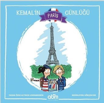 Kemal'in Paris Günlüğü Özge Altınok Lokmanhekim Abm Yayınevi