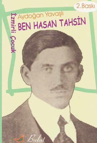 Ben Hasan Tahsin Aydoğan Yavaşlı Bulut Yayınları