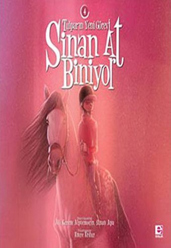 Sinan At Biniyor - Tulpar'ın Yeni Görevi Ali Kerem Alptemoçin E Yayınları