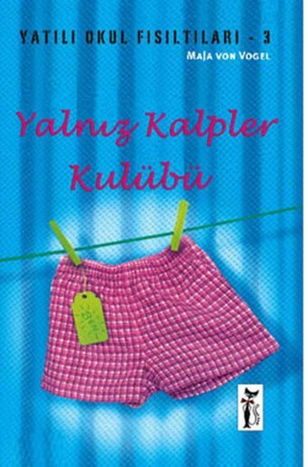 Yalnız Kalpler Kulübü - Yatılı Okul Fısıltıları-3 Maja Von Vogel Çizmeli Kedi