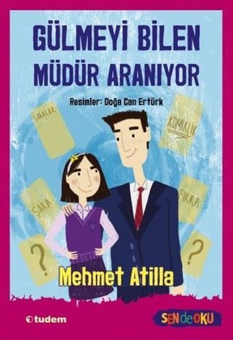 Gülmeyi Bilen Müdür Aranıyor Mehmet Atilla Tudem Yayınları