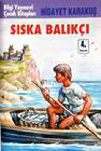 Sıska Balıkçı Hidayet Karakuş Bilgi Yayınevi