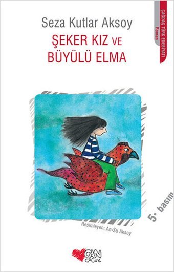 Şeker Kız ve Büyülü Elma Seza Kutlar Aksoy Can Çocuk Yayınları