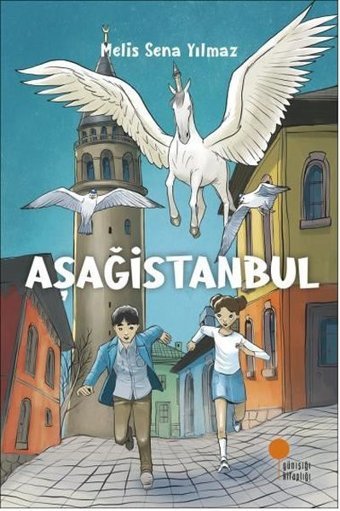Aşağistanbul Melis Sena Yılmaz Günışığı Kitaplığı
