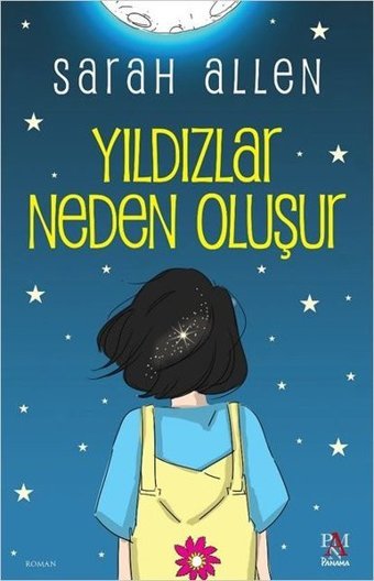 Yıldızlar Neden Oluşur Sarah Allen Panama Yayıncılık