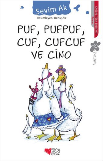 Puf Pufpuf Cuf Cufcuf ve Cino Sevim Ak Can Çocuk Yayınları